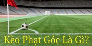 Kèo Phạt Góc